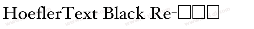 HoeflerText Black Re字体转换